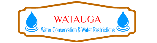 Watauga Water Conservation & Water Restrictions